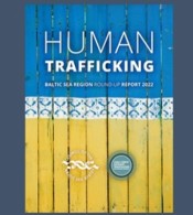 Jaunākais Baltijas jūras valstu reģiona ziņojums par aktivitātēm cilvēku tirdzniecības novēršanā